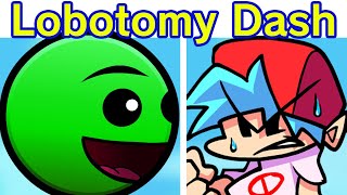 Friday Night Funkin' Fire In The Hole (Lobotomy Dash Funkin V1) Lobotomy Geometry Dash 2.2 (FNF Mod)