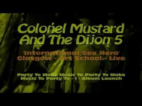 Colonel Mustard & The Dijon 5 - Live - Glasgow School Of Art - 'Sex Hero' (HD)