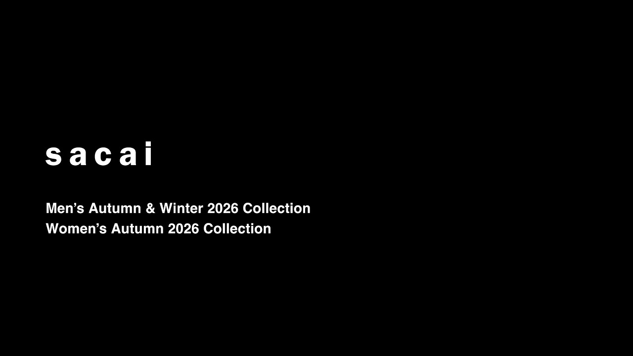 sacai Men's Autumn & Winter 2026 Collection Women's Autumn 2026 Collection