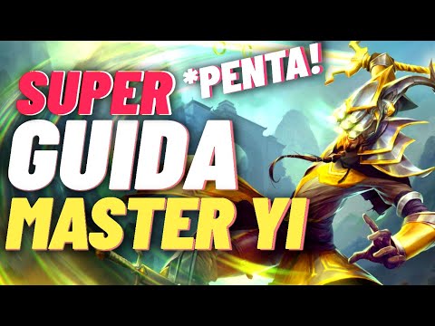 SUPER GUIDA PER MASTER YI JUNGLE IN SEASON 11🔥✊ 2 build per Master yi !! - League of Legends ita