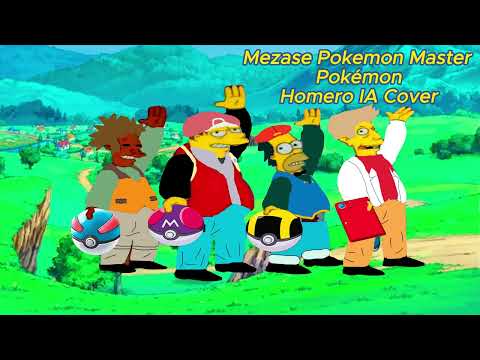 Mezase Pokemon Master - Homero IA Cover | Pokémon