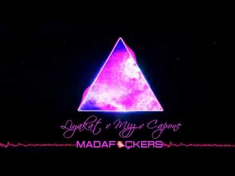 Liyakat v yunu$emre v Capone - Madafuçkers