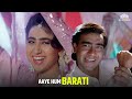 Aaye Hum Baraati Full Song | Ajay Devgan | Karishma Kapoor #4kvideosong