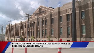 Wife of Armory developer sued for $16M in unpaid loans