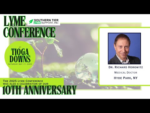 Dr Richard Horowitz - 2025 Southern Tier Lyme Support Conference