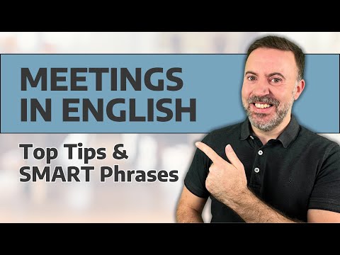 Top Tips and SMART Phrases for Meetings in English