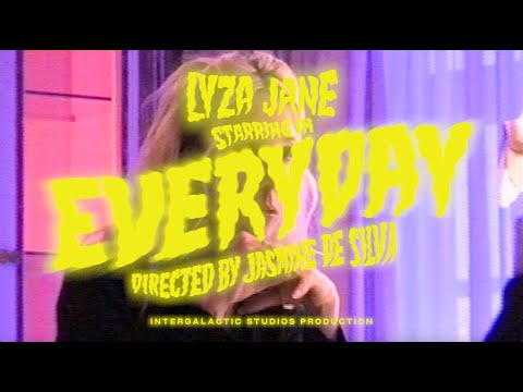 Lyza Jane - Everyday (Official Video)