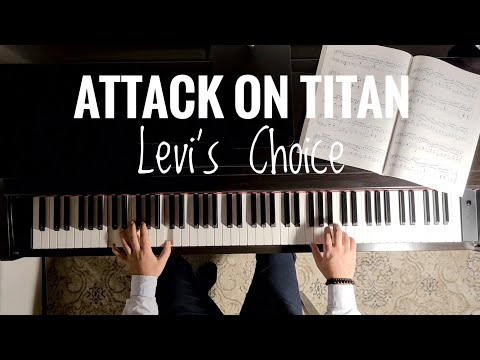 Attack on Titan - Levi's Choice  (Armin or Erwin) | Piano Cover by Tolaz