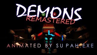 Demons: Remastered (3 Year Special)
