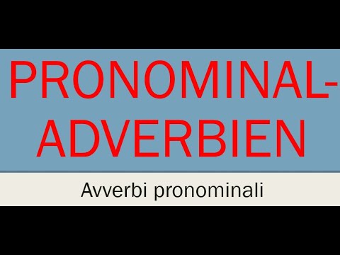 Pronominaladverbien (Avverbi pronominali in tedesco)