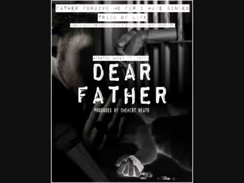 Stretch Money Ft-Fetty - Dear Father (Prod By-Chemist Beats)