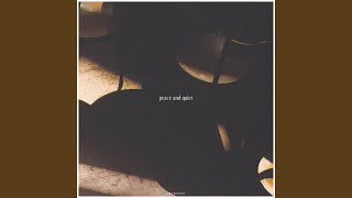 Peace and Quiet (feat. Matt Smuck)