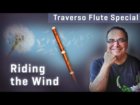Traverso Flute: Riding the Wind
