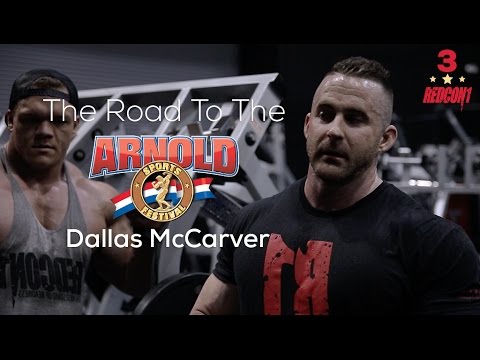Road To The 2017 Arnold Classic - Dallas McCarver - Ep.3