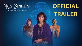 Kin Spirits - OFFICIAL TRAILER