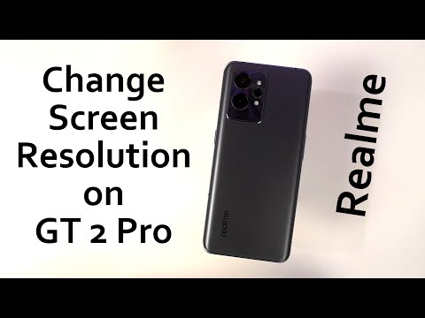 How to Change Screen Resolution on Realme GT 2 Pro
