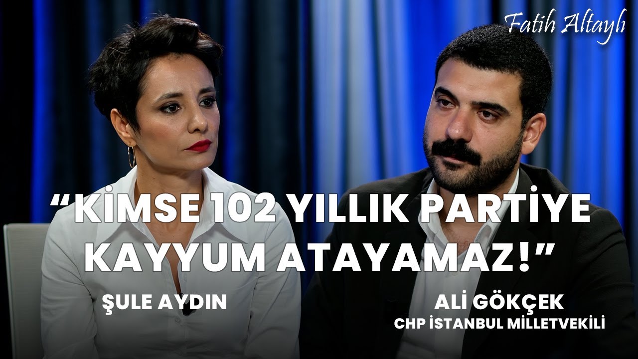 "Kimse 102 yıllık partiye kayyum atayamaz!" / Şule Aydın & CHP İstanbul Milletvekili Ali Gökçek