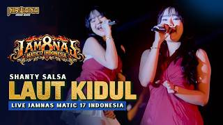 Download lagu LAUT KIDUL - Shanty Salsa OM NIRWANA COMEBACK | LIVE JAMNAS MATIC 17 INDONESIA mp3