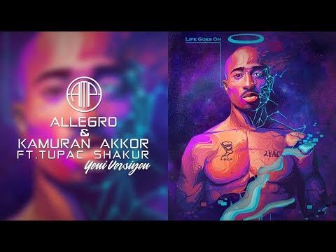 Allegro & Kamuran Akkor FT.Tupac Shakur - İkimiz Bir N.İ.G.G.A.Z (YENİ VERSİYON) #91