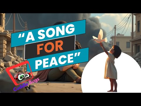 A Song for Peace / Children's Songs for Learning and Fun
