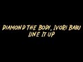 Diamond The Body Ivori Babu Line It Up Instrumental