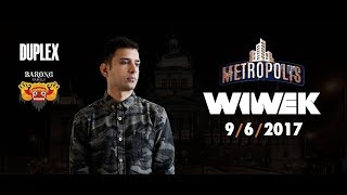 METROPOLIS with Wiwek NL  962017  aftermovie