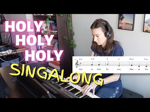 Holy Holy Holy - Hymn