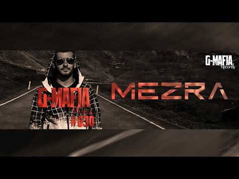 G-Mafia Mixes #030 - Mezra