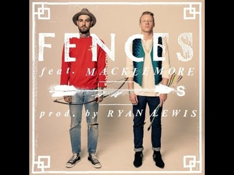 Arrows - Fences ft. Macklemore & Ryan Lewis (original) + lyrics HQ
