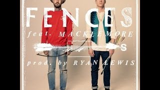 Arrows - Fences ft. Macklemore & Ryan Lewis (original) + lyrics HQ