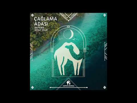 Metebir, Aykut Bilir - Çağlama Adası (Original Mix) [Cafe De Anatolia]