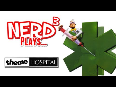 Nerd³ Plays... Theme Hospital