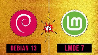 Debian 13 Trixie vs LMDE 7 Gigi — Which Should You Use in 2025