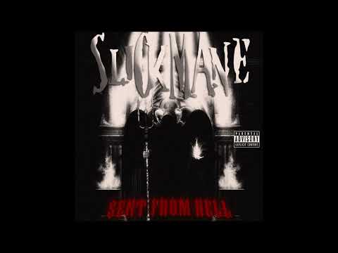 ⛧ Slickmane - Sent From Hell [Mixtape by Skinny J] ⛧
