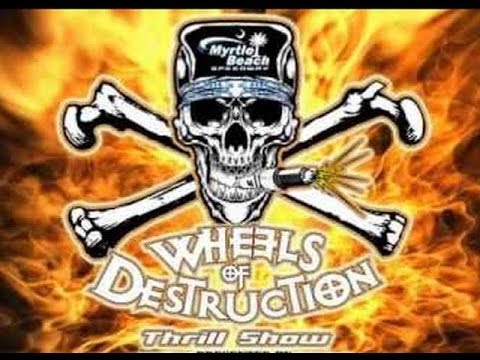 Wheels Of Destruction Thrill Show - School Bus Racing - Myrtle Beach Speedway
