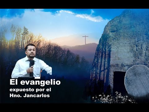 El Evangelio.                        1 CORINTIOS 15:3-4