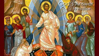 God's Answer to Injustice