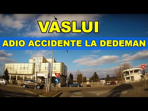 Orasul VASLUI / ADIO accidente la Dedeman - OMV