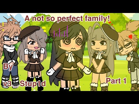 A not so perfect family|| Made By V3._.Stup1d (Max) || I hope you guys like this! Check des!!￼
