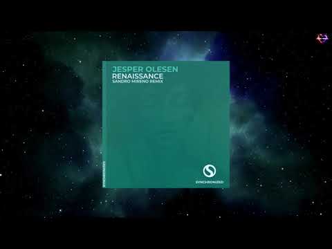 Jesper Olesen - Renaissance (Sandro Mireno Remix) [SYNCHRONIZED MUSIC]