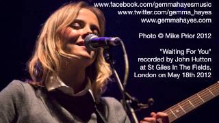 Gemma Hayes - Waiting For You