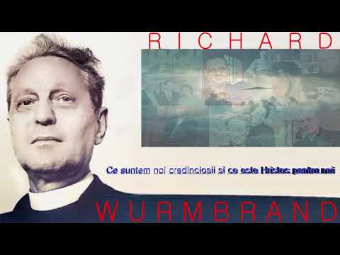 26. Ce suntem noi credinciosii si ce este Hristos pentru noi - Richard Wurmbrand