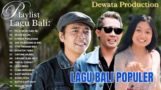 Download lagu PLAYLIST LAGU BALI TERBAIK DAN TERPOPULER 2026 mp3