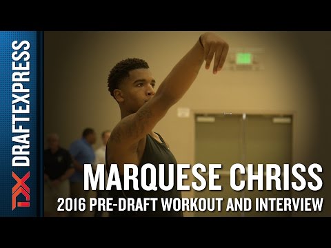 Marquese Chriss 2016 NBA Pre-Draft Workout Video and Interview (extended version)