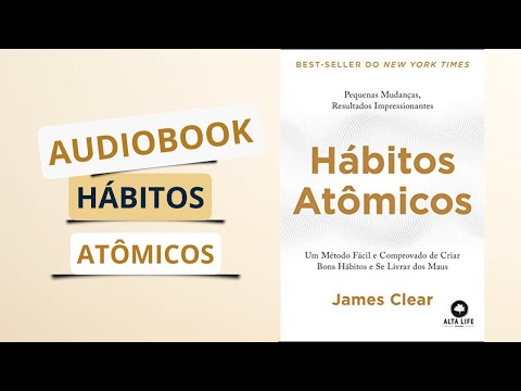 AUDIO LIVRO HÁBITOS ATOMICOS AUDIOBOOK COMPLETO