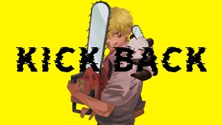 - KICK BACK -ANIME edit/米津玄師(cover)