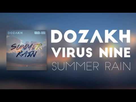 Dozakh, Virus Nine - Summer Rain