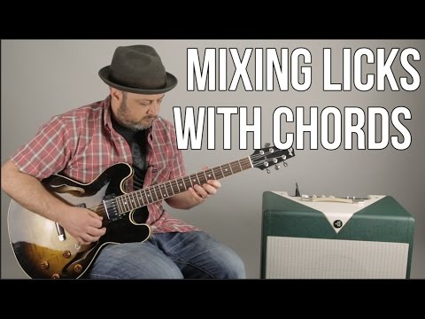 Mixing Licks With Chords Guitar Lesson