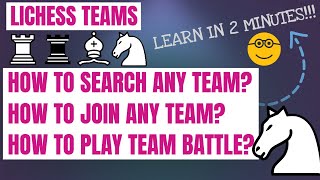 Find and join #LICHESS Teams! Join Team Battles!