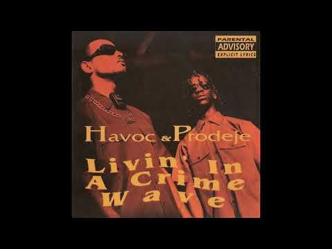 Havoc & Prodeje – Livin' In A Crime Wave (1993)